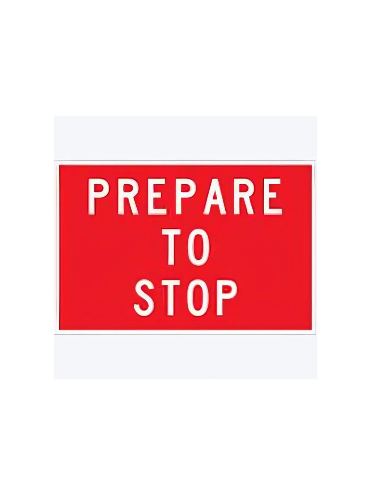 PREPARE TO STOP ( PTS ) 1200 x 900  Boxed Edge (T1-18MODBBE)