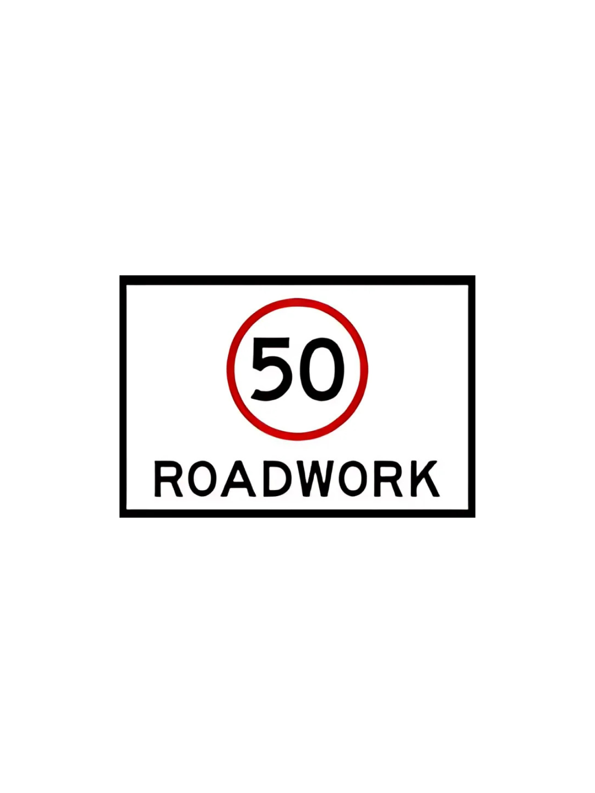 (50 ) Roadwork  900 X 600 Sign Only (TR4-21250MODASsSO)