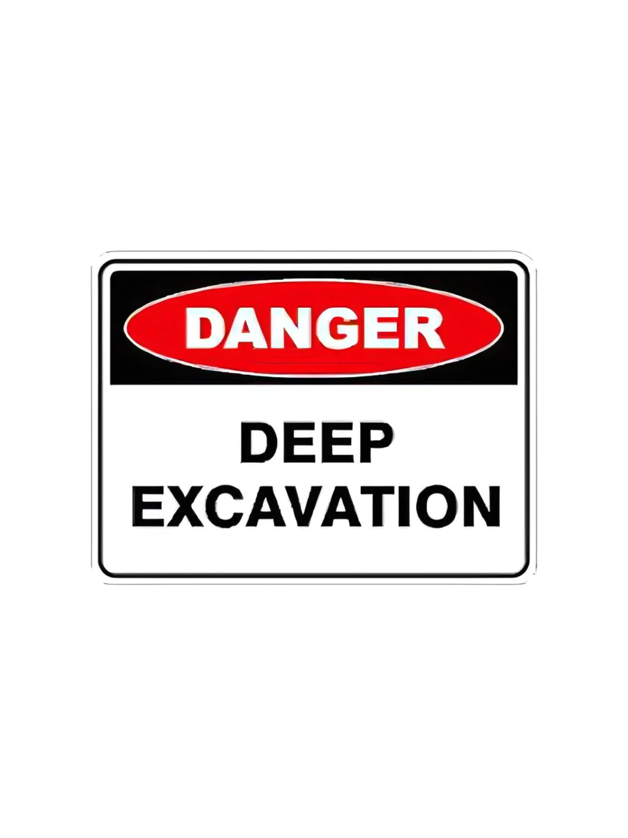 Danger Deep Excavation 600x450MM Poly