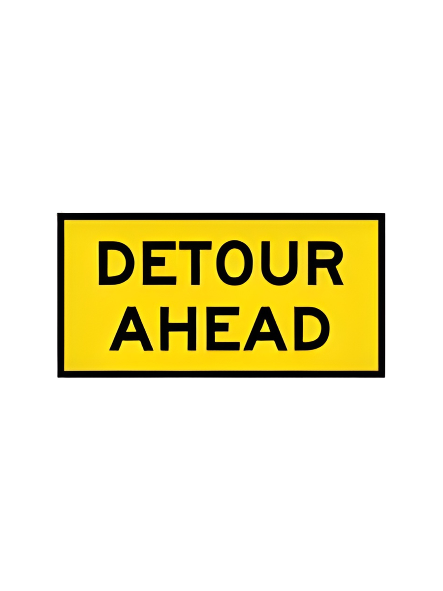 Detour Ahead - 900x600mm Sign Only (T1-6MODA9X6SsSO)