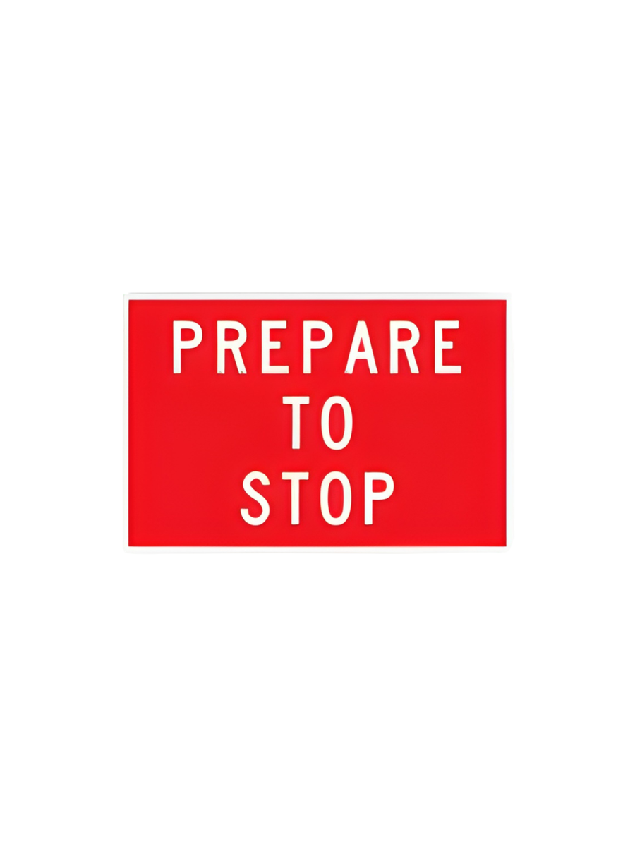 PREPARE TO STOP ( PTS ) 600x600mm Corflute MMS Sign Reflective (T1-18AMODCF)