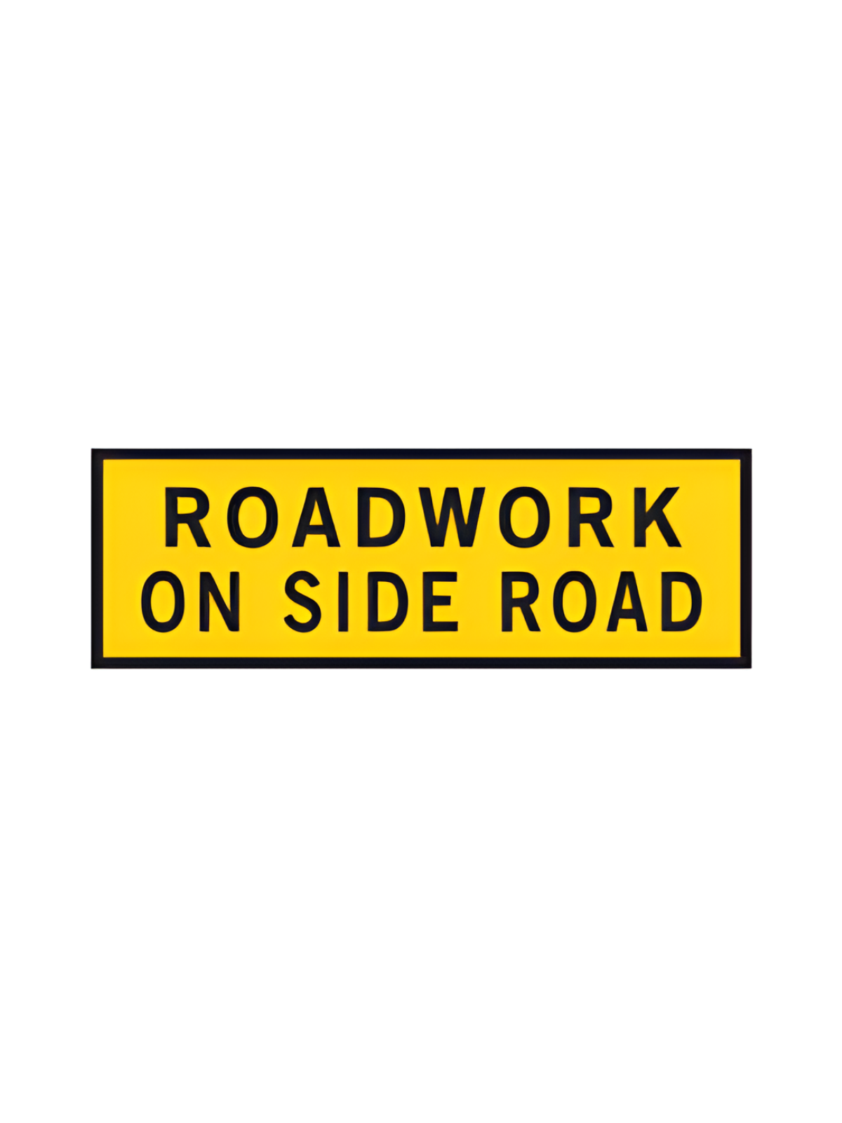 ROADWORK ON SIDE ROAD 900X600 BOX EDGE SIGN