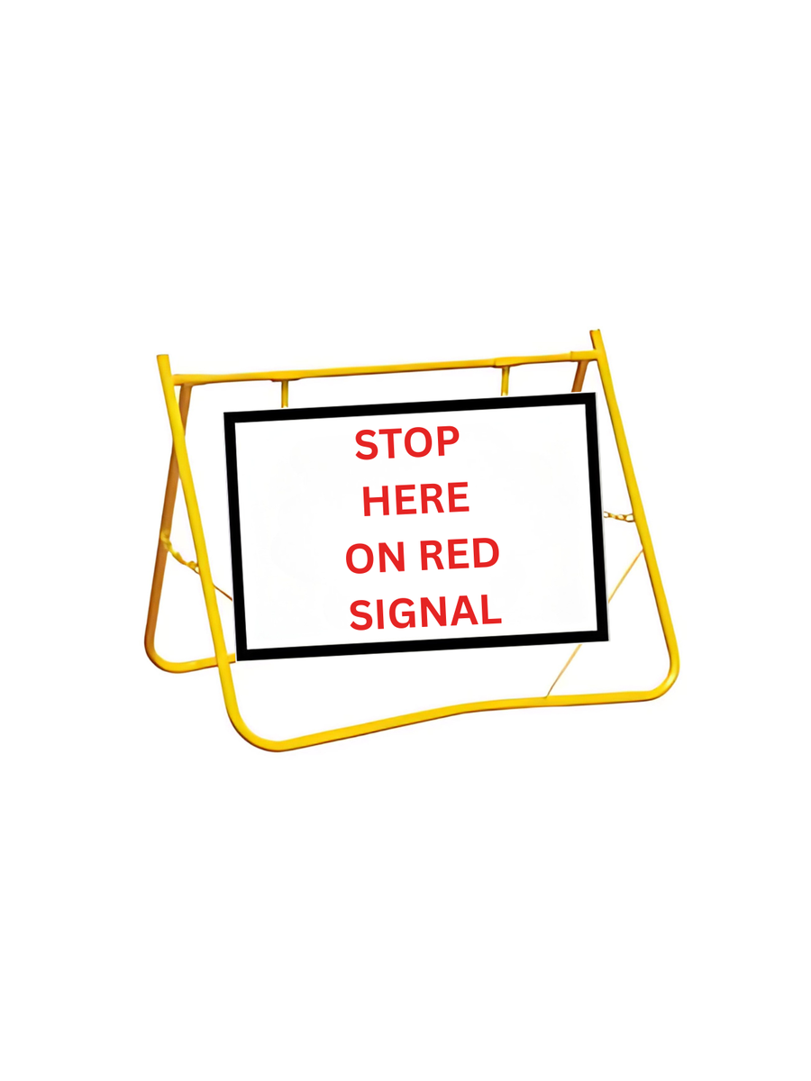 Stop Here On Red Signal - 900x600mm (R6-6) with Swing Stand Low Clearance