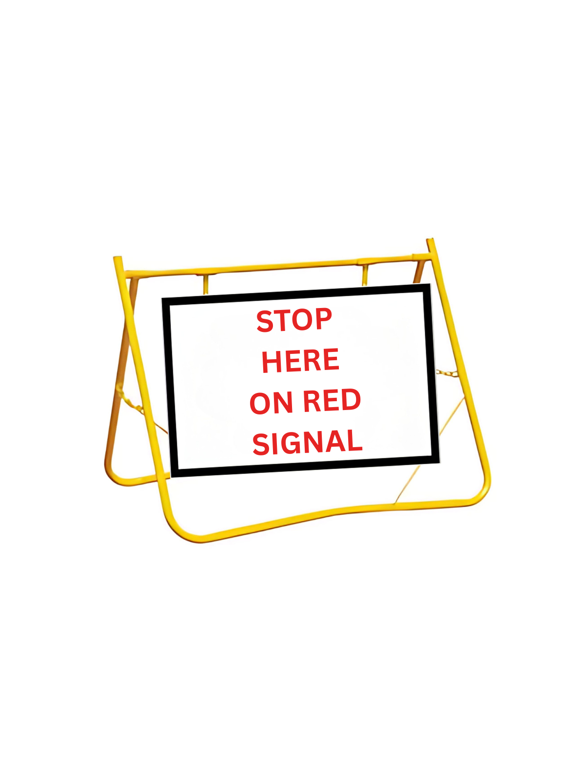 Stop Here On Red Signal  900 x 600 R6-6 with Swing Stand XL 200mm Clearance (TR6-6ASsXL)