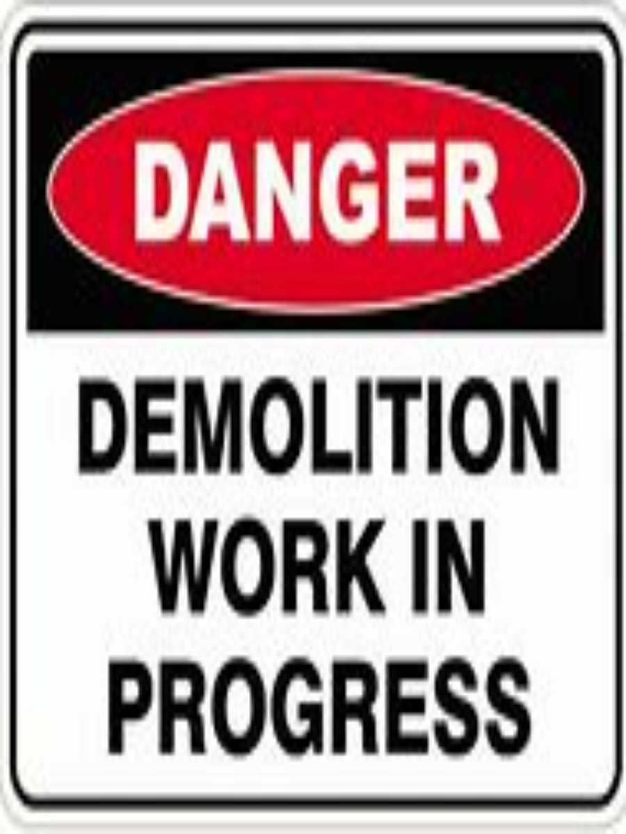 "Danger Demolition Work In Progress" 600x450mm Poly