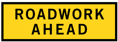 ROADWORK AHEAD 1800x600mm Boxed Edge