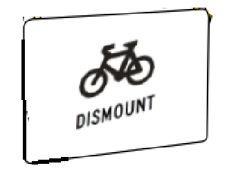 Bicycle (Symbol) Dismount 900x600 Sign Only (TG9-58MODA9X6SsSO )