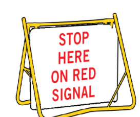 Stop Here On Red Signal - 900x600mm (R6-6) with Swing Stand Low Clearance