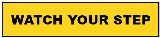 Watch Your Step 600mm x 240mm x 3mm Yellow Corflute