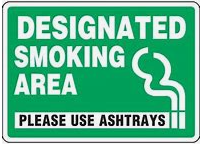 DESIGNATED SMOKING AREA Please Use Ashtrays  600x450mm Poly