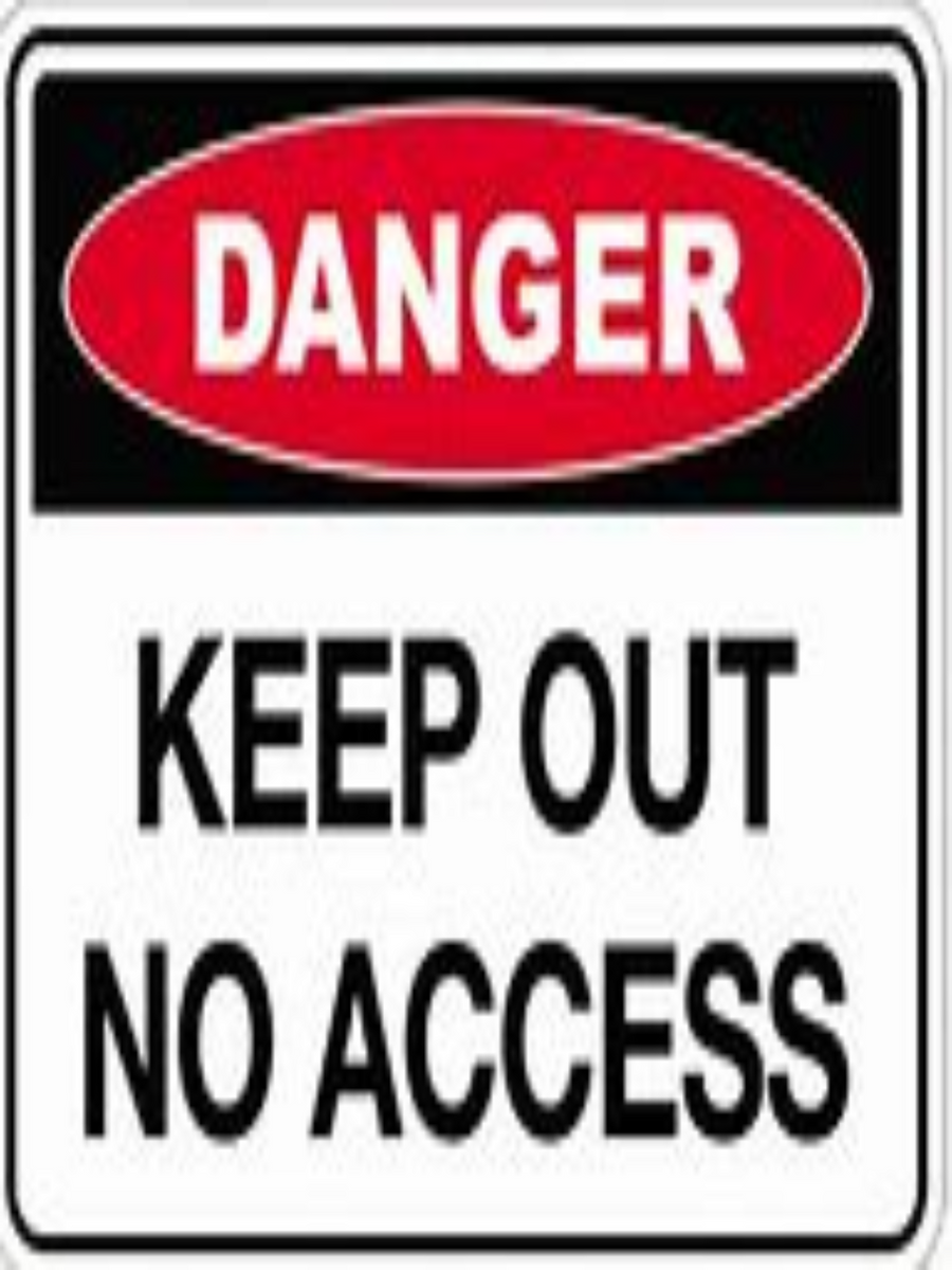 DANGER KEEP OUT NO ACCESS  600 X 450-POLY