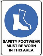 SAFETY FOOTWEAR MUST BE WORN - POLY 225mm x300mm