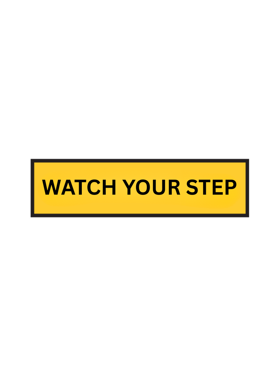 Watch Your Step 600mm x 240mm x 3mm Yellow Corflute