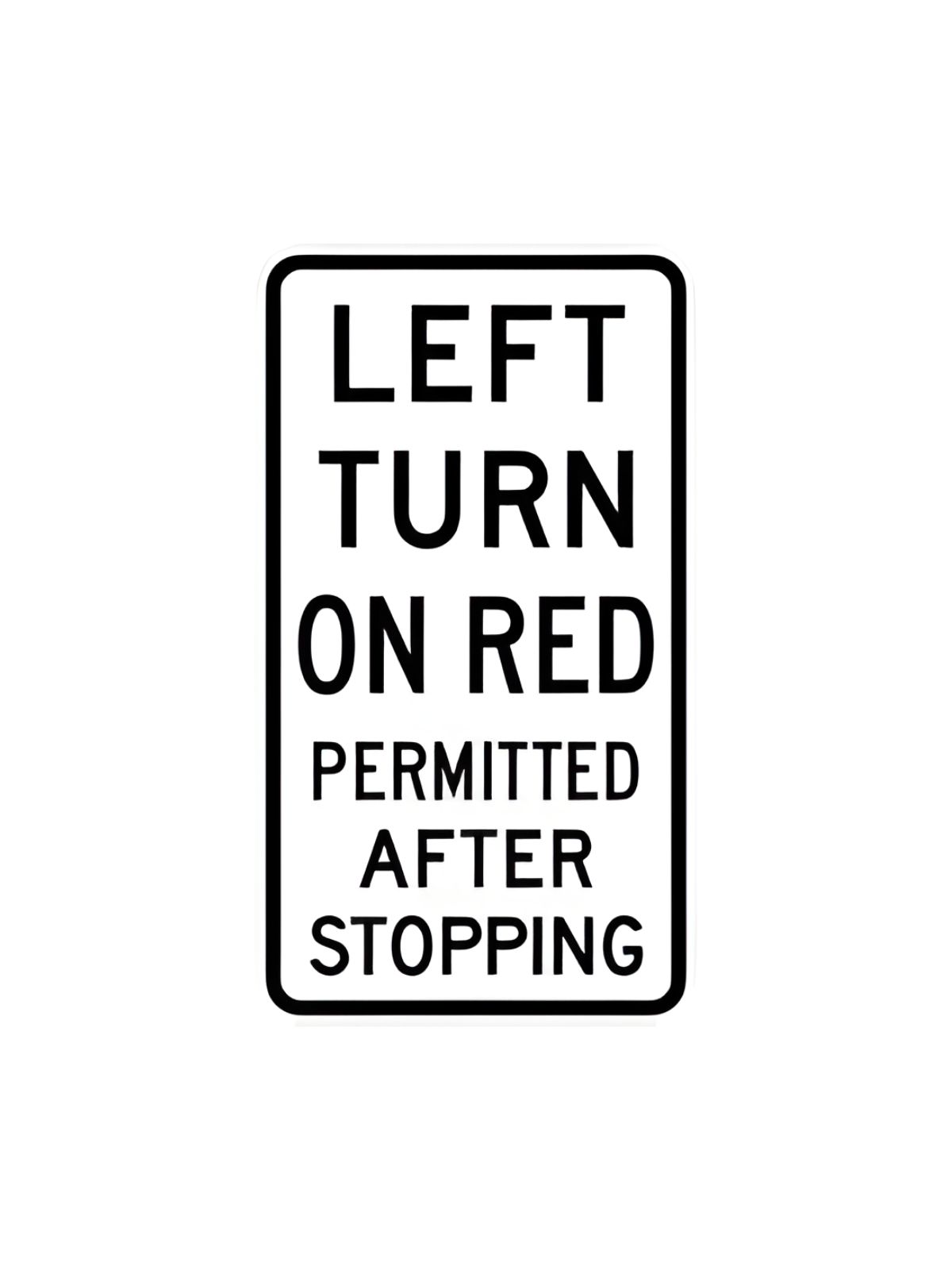 R2-20 Left Turn on Red Permitted After Stopping  450mm x 800mm
