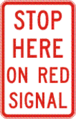 TR6-6MODBE - STOP HERE ON RED SIGNAL PORTAIT BOXED