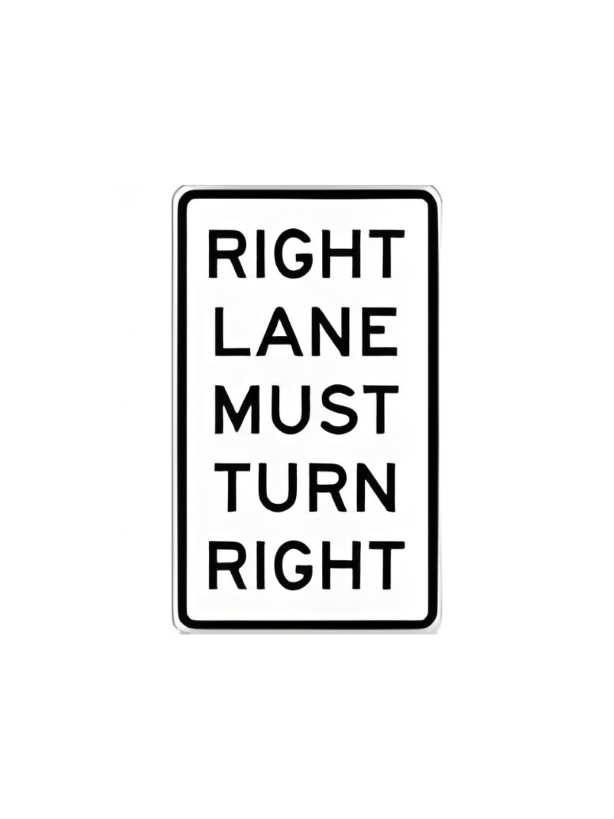 R2-9BR| Right Lane Must Turn Right 600x1000mm