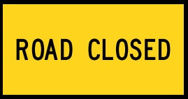 ROAD CLOSED 1200 X 900  Boxed Edge (T2-4MODBBE)
